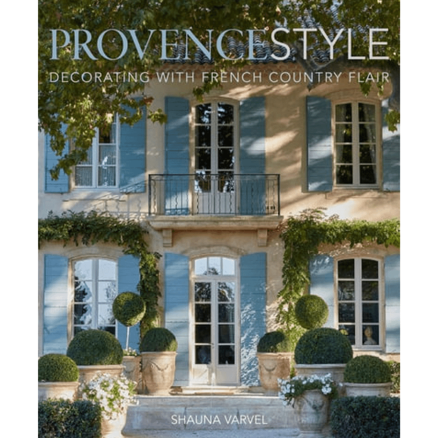 Provence Style:Decorating with French Country Flair